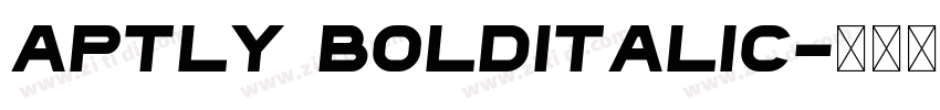 Aptly BoldItalic字体转换